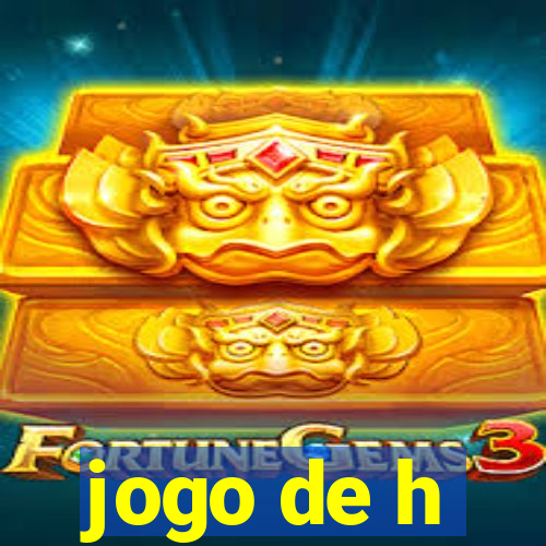 jogo de h